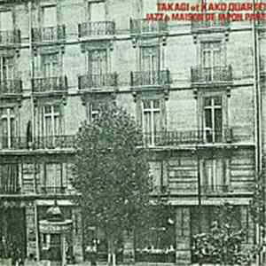 Takagi Et Kako Quartet - Jazz A Maison De Japon, Paris album