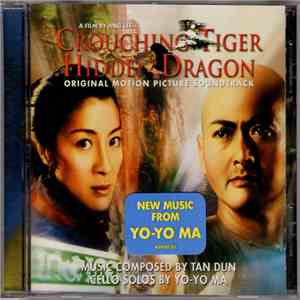 Tan Dun - Crouching Tiger Hidden Dragon (Original Motion Picture Soundtrack) album
