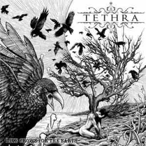 Tethra - Like Crows for the Earth album
