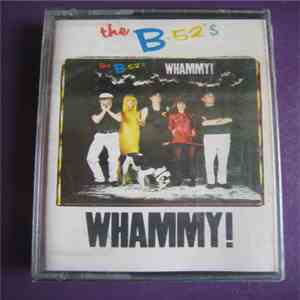 The B-52's - Whammy! album