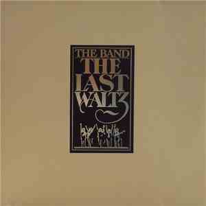 The Band - The Last Waltz album