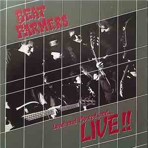 The Beat Farmers - Loud And Plowed And...Live!! album