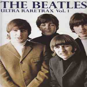 The Beatles - Ultra Rare Trax Vol. 1 album