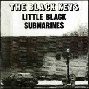 The Black Keys - Little Black Submarines album