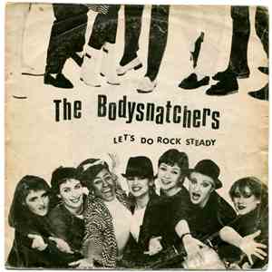 The Bodysnatchers - Let's Do Rock Steady album