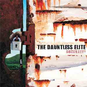 The Dauntless Elite - Security? album