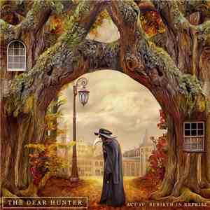 The Dear Hunter - Act IV: Rebirth In Reprise album