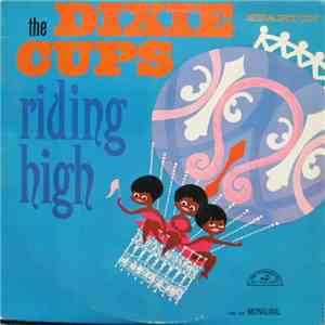 The Dixie Cups - Riding High album
