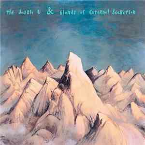 The Double U & Glands Of External Secretion - The Double U & Glands Of External Secretion album