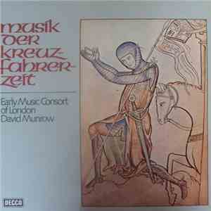 The Early Music Consort Of London, David Munrow - Musik Der Kreuzfahrerzeit album