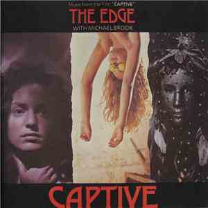 The Edge With Michael Brook - Captive album