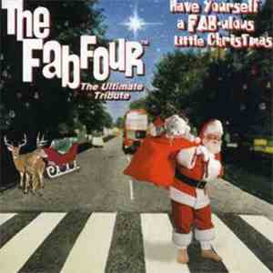 The Fab Four  - Have Yourself A Fab-ulous Little Christmas album