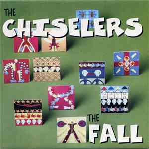 The Fall - The Chiselers album