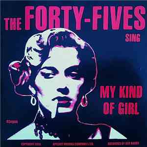The Forty-Fives / The Everyday Sinners - My Kind Of Girl / Can't Tame Me album