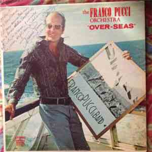 The Franco Pucci Orchestra - Over-Seas album
