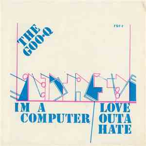 The Goo-Q - I'm A Computer album