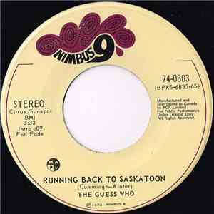 The Guess Who - Runnin' Back To Saskatoon album