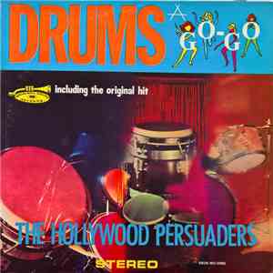 The Hollywood Persuaders - Drums A-Go-Go album