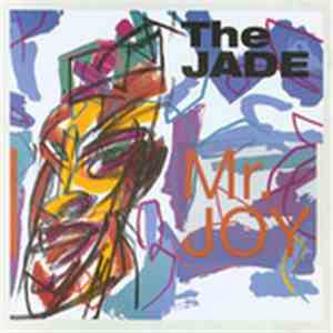 The Jade - Mr. Joy album