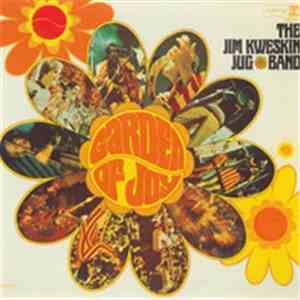 The Jim Kweskin Jug Band - Garden Of Joy album