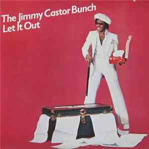 The Jimmy Castor Bunch - Let It Out album