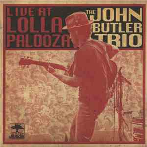 The John Butler Trio - Live At Lollapalooza album