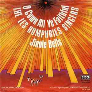 The Les Humphries Singers - O Come All Ye Faithful / Jingle Bells album