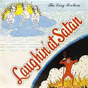 The Long Brothers  - Laughin' At Satan album