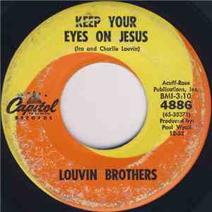 The Louvin Brothers - Keep Your Eyes On Jesus / Don't Let Them Take The Bible (Out Of Our Schoolrooms) album