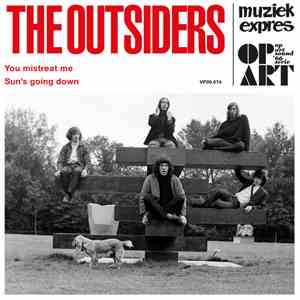 The Outsiders  - You Mistreat / Sun’s Going Down album