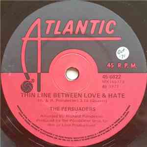 The Persuaders - Thin Line Between Love & Hate / Thigh Spy album