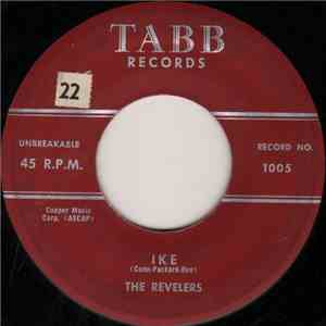 The Revelers  - Ike / The Ballad Of Betsy Ross album