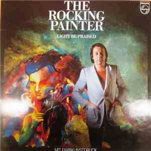 The Rocking Painter - Light Be Praised album