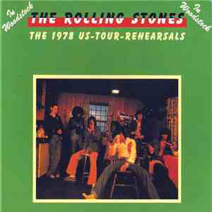 The Rolling Stones - In Woodstock: The 1978 US-Tour-Rehearsals album