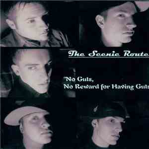The Scenic Route - No Guts, No Reward For Having Guts album