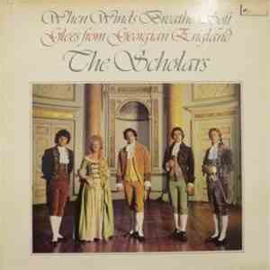 The Scholars  - When Winds Breathe Soft: Glees From Georgian England album