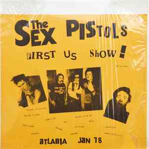 The Sex Pistols - First US Show! album