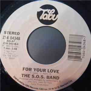 The S.O.S. Band - For Your Love album