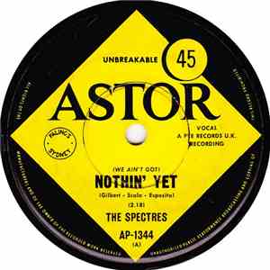 The Spectres  - (We Ain't Got) Nothin' Yet album