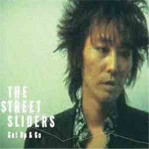 The Street Sliders - Get Up & Go album