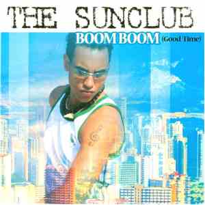 The Sunclub - Boom Boom (Good Time) album