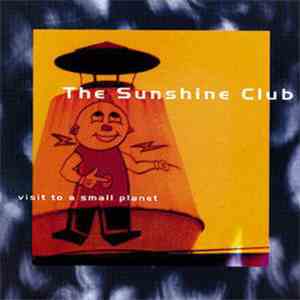The Sunshine Club - Visit To A Small Planet album