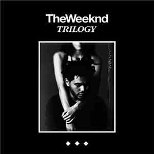 The Weeknd - Trilogy album