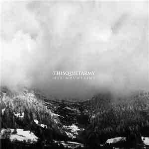 Thisquietarmy - Hex Mountains album
