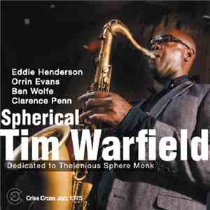 Tim Warfield - Dedicated To Thelonious Sphere Monk album