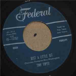 Tiny Topsy - Just A Little Bit / Everybody Needs Some Loving album