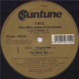 T.M.E. (The Marcellino Experience) - Just A Matter Of ... album