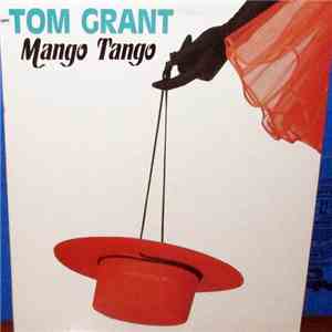 Tom Grant  - Mango Tango album