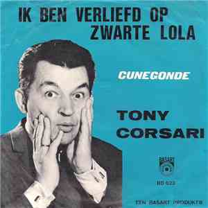 Tony Corsari - Ik Ben Verliefd Op Zwarte Lola / Cunegonde album