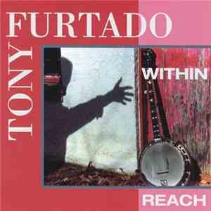 Tony Furtado - Within Reach album